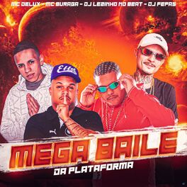 Album cover of Mega Baile da Plataforma