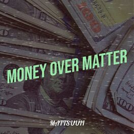 Album cover of Money over Matter