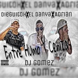 Album cover of Entre Humo y Cenizas