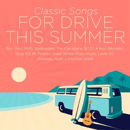 Album cover of Classic Songs For Drive This Summer