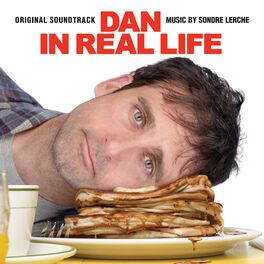 Album cover of Dan In Real Life (Original Motion Picture Soundtrack)