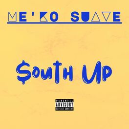 Album cover of $outh Up (feat. Mozzy)
