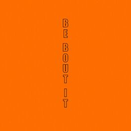 Album cover of Be Bout It