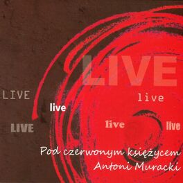 Album cover of Pod czerwonym księżycem (Live)