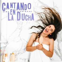 Album cover of Cantando En La Ducha