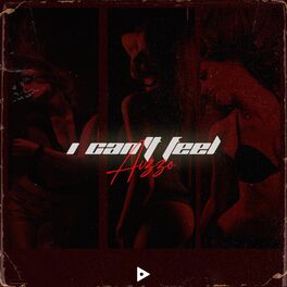 Album cover of I Can't Feel