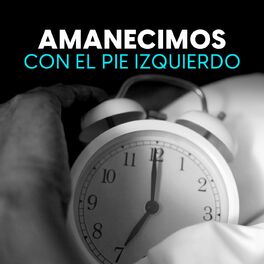 Album cover of Amanecimos con el pie izquierdo