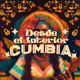 Album cover of Desde el Interior: Cumbia