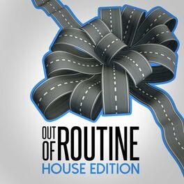 Album cover of Out of Routine: House Edition