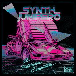 Album cover of Synth Junipero - A Retrowave Compilation