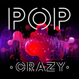Album cover of Pop Crazy