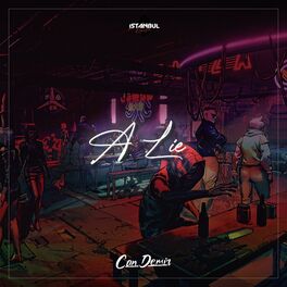 Album cover of A Lie (feat. Soner Karaca & Ashley Zeal)