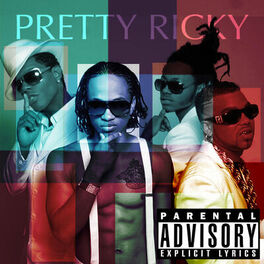 Album cover of Pretty Ricky