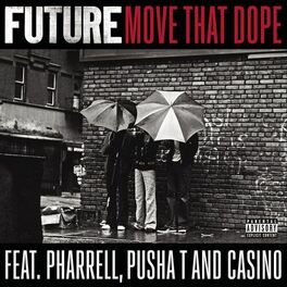 Album cover of Move That Dope (feat. Pharrell, Pusha T & Casino)