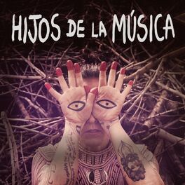Album cover of Hijos de la Música