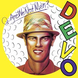 Album cover of Q: Are We Not Men? A: We Are Devo! (2009 Remaster; Deluxe Edition)