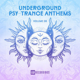 Album cover of Underground Psy-Trance Anthems, Vol. 08