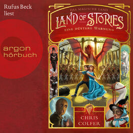 Album cover of Das magische Land - Eine düstere Warnung, Band 3: Land of Stories (Ungekürzte Lesung)