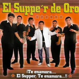Album cover of Te Enamora... El Supper Te Enamora