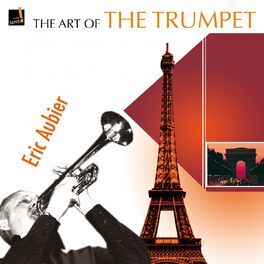 Album cover of The Art of the Trumpet: Eric Aubier