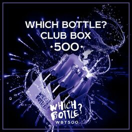 Album cover of Which Bottle?: CLUB BOX 500