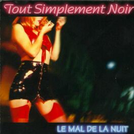Album cover of Le mal de la nuit
