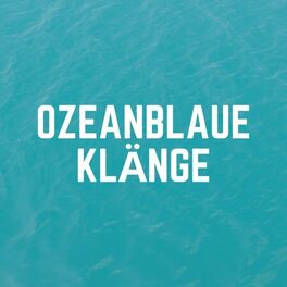 Album cover of Ozeanblaue Klänge