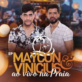 Album cover of Maycon e Vinicius Ao Vivo na Praia