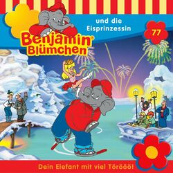 Folge 77 - Benjamin Blümchen und die Eisprinzessin