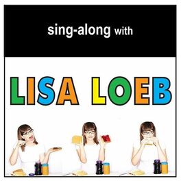 Album cover of Sing-Along with Lisa Loeb