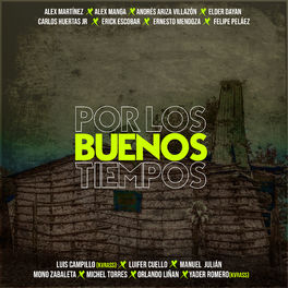 Album cover of Por los Buenos Tiempos