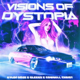 Album cover of Visions of Dystopia