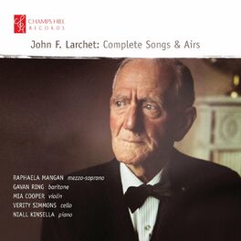 Album cover of John F. Larchet: Complete Songs & Airs