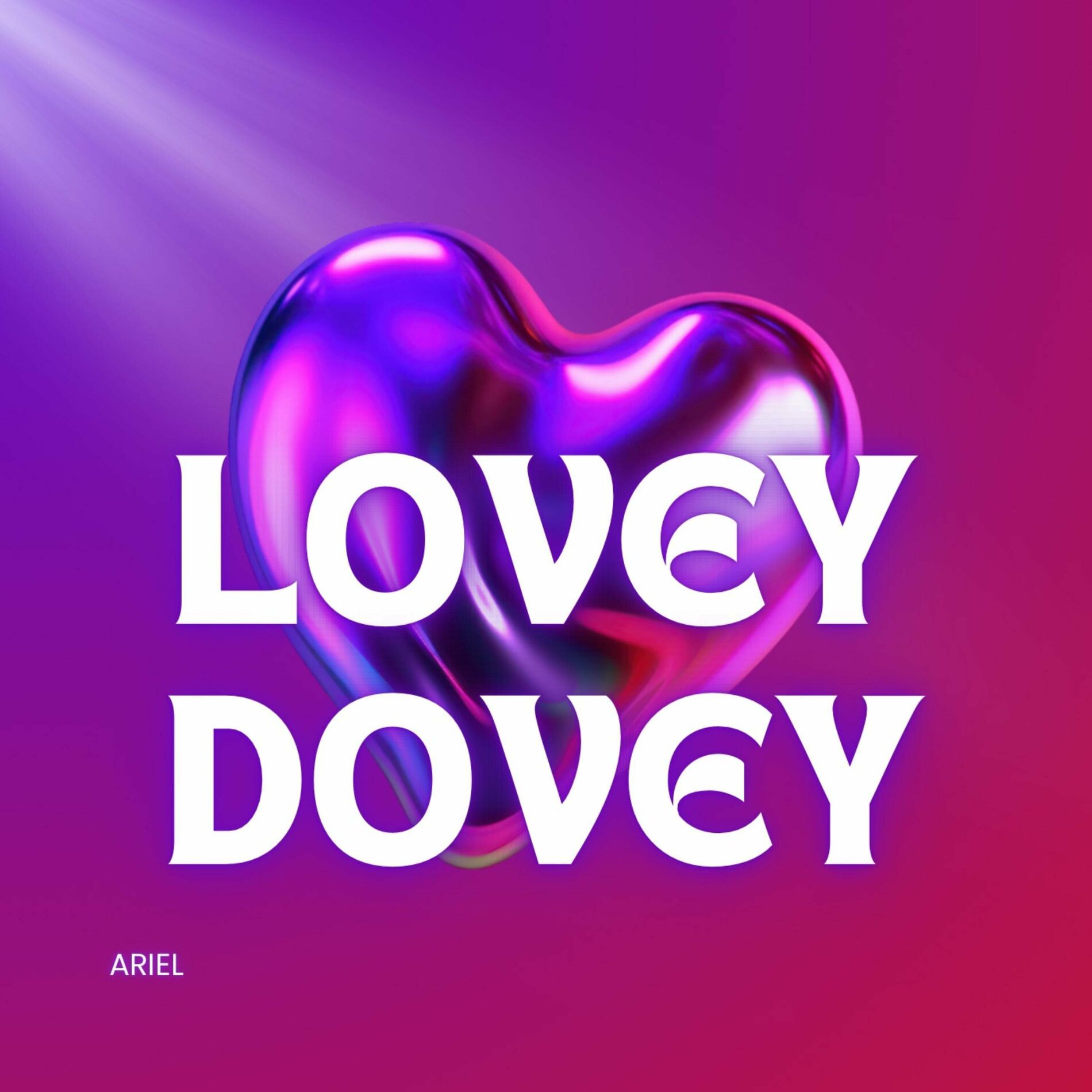 Ariel LOVEY DOVEY THE REMIXES lyrics and songs Deezer