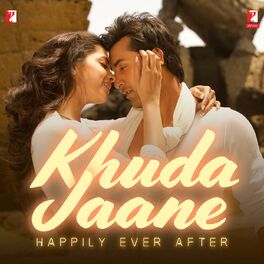 Album cover of Khuda Jaane - Happily Ever After (From “Bachna Ae Haseeno”)