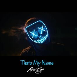Album cover of Thats My Name (Azad Yılmaz Special)