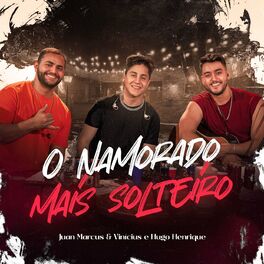 Album cover of O Namorado Mais Solteiro