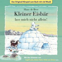 Album cover of Kleiner Eisbär: Lass mich nicht allein!