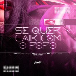 Album cover of Se Quer Cair Com o Popô