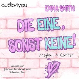 Album cover of Die Eine, sonst keine! (Meghan & Carter)