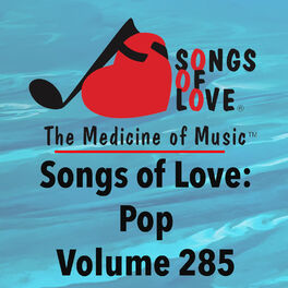 Album cover of Songs of Love: Pop, Vol. 285