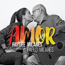 Album cover of Amor, Haydée Milanés a dúo con Pablo Milanés