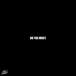Album cover of DO THE MOST (feat. Lorenzo)