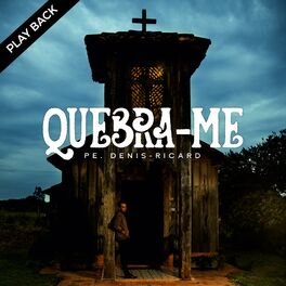 Album cover of Quebra-me (Playback)