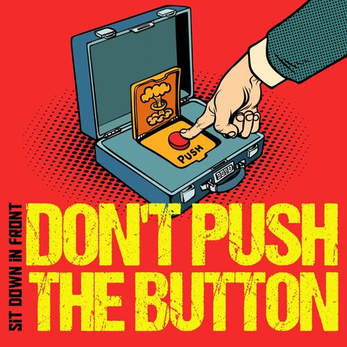 I don't know., Will You Press The Button?