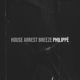 Album cover of House Arrest Breeze