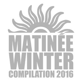 Album cover of Matinée Winter Compilation 2016