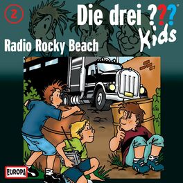 Die Drei Kids 002 Radio Rocky Beach Lyrics And Songs Deezer