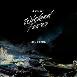 Album cover of Wicked Fever (Liam x Remix)