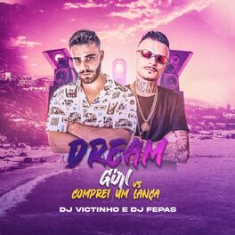 Album cover of Dream Girls Vs Comprei Um Lança